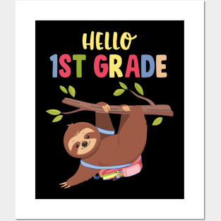 Funny Hello 1st Grade Gift Back To School Sloth Posters and Art